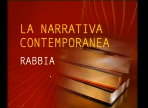 Facoltà di Scienza della Comunicazione - La narrativa contemporanea:  Rabbia